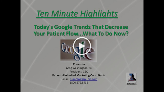 PUMC Client Webinars: Google Trends Decrease Your Patient Flow